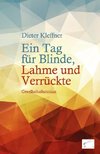 Ein Tag für Blinde, Lahme und Verrückte