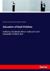 Education of Deaf Children