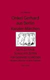 Onkel Gerhard aus Berlin - Kanzler-Märchen