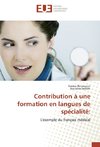 Contribution à une formation en langues de spécialité: