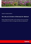 The Life and Life-Work of Behramji M. Malabari