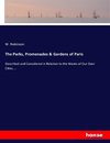 The Parks, Promenades & Gardens of Paris