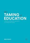 The Taming of Education