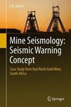 Glazer, S: Mine Seismology: Seismic Warning Concept