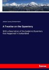 A Treatise on the Dysentery