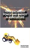 Numericals and Short Questions in Farm Machinery,Power and Energy in Agriculture