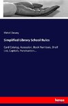 Simplified Library School Rules