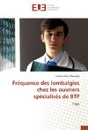 Fréquence des lombalgies chez les ouvriers spécialisés de BTP