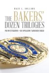 The Bakers' Dozen Trilogies