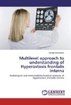 Multilevel approach to understanding of Hyperostosis frontalis interna