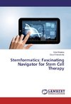 Stemformatics: Fascinating Navigator for Stem Cell Therapy