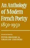 An Anthology of Modern French Poetry (1850 1950)