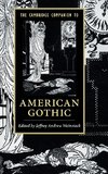The Cambridge Companion to American Gothic