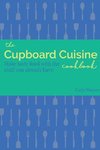 The Cupboard Cuisine Cookbook