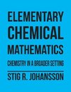 Elementary Chemical Mathematics