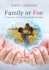 Family or Foe