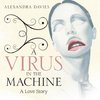 A Virus in the Machine