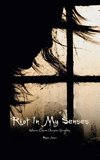 Riot in My Senses