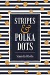 Stripes & Polka Dots