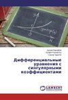 Differencial'nye urawneniq s singulqrnymi koäfficientami