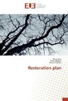 Restoration plan