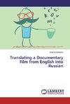 Translating a Documentary Film from English into Russian