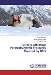Factors Affecting Pertrochanteric Fractures Treated by DHS