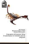 Evaluation of Scorpion Sting Envenomation in Children and its prognost
