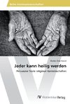 Jeder kann heilig werden