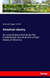 American slavery
