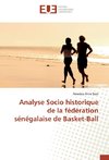 Analyse Socio historique de la fédération sénégalaise de Basket-Ball