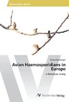 Avian Haemosporidians in Europe