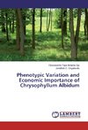 Phenotypic Variation and Economic Importance of Chrysophyllum Albidum