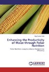 Enhancing the Productivity of Maize through Foliar Nutrition