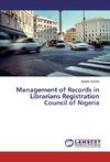 Management of Records in Librarians Registration Council of Nigeria