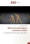 Climat et victimations scolaires au Mali