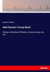 Ned Farmer's Scrap Book