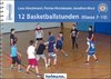 Hirschmann, L: 12 Basketballstunden