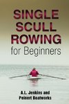 Single Scull Rowing for Beginners