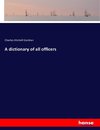 A dictionary of all officers