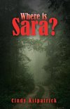 Where is Sara?