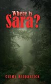 Where is Sara?