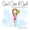 Don't Date A Dick