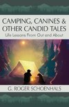 Camping, Canines & Other Candid Tales