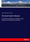 The Stock-Feeder's Manual