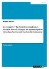 Investigativer Recherchejournalismus. Aktuelle Entwicklungen im Spannungsfeld zwischen NGOs und Nachrichtenindustrie