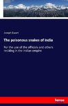 The poisonous snakes of India