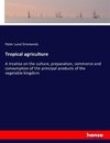 Tropical agriculture