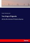 Two kings of Uganda