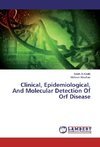 Clinical, Epidemiological, And Molecular Detection Of Orf Disease